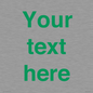 IV7875: Custom blank information sign. Green text, plain background