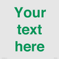 IV7875: Custom blank information sign. Green text, plain background