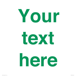 IV7875: Custom blank information sign. Green text, plain background