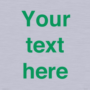 IV7875: Custom blank information sign. Green text, plain background