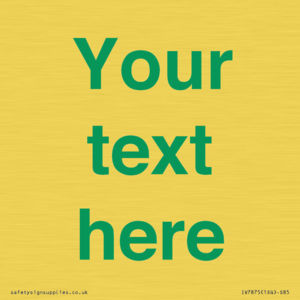 IV7875: Custom blank information sign. Green text, plain background