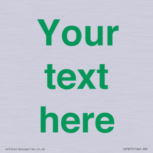 IV7875: Custom blank information sign. Green text, plain background