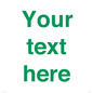 IV7875: Custom blank information sign. Green text, plain background