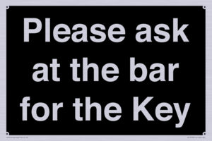 KT13193: Please ask at the bar for the Key