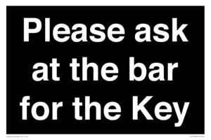 KT13193: Please ask at the bar for the Key