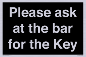 KT13193: Please ask at the bar for the Key