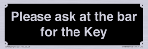 KT13193: Please ask at the bar for the Key