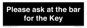 KT13193: Please ask at the bar for the Key