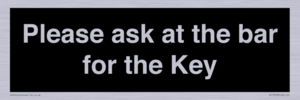KT13193: Please ask at the bar for the Key