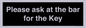KT13193: Please ask at the bar for the Key