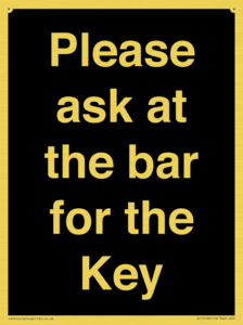 KT13193: Please ask at the bar for the Key