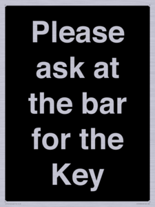 KT13193: Please ask at the bar for the Key