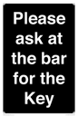 KT13193: Please ask at the bar for the Key