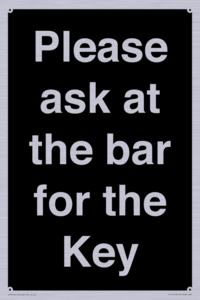 KT13193: Please ask at the bar for the Key