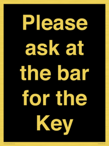 KT13193: Please ask at the bar for the Key