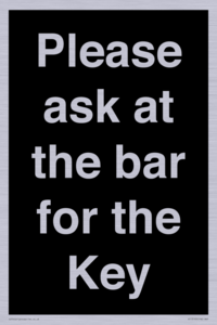 KT13193: Please ask at the bar for the Key