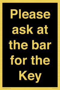 KT13193: Please ask at the bar for the Key