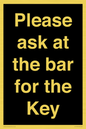 KT13193: Please ask at the bar for the Key