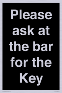 KT13193: Please ask at the bar for the Key