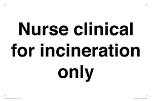 KT13246: Nurse clinical for incineration only