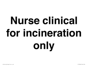 KT13246: Nurse clinical for incineration only
