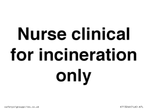 KT13246: Nurse clinical for incineration only