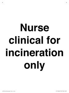 KT13246: Nurse clinical for incineration only