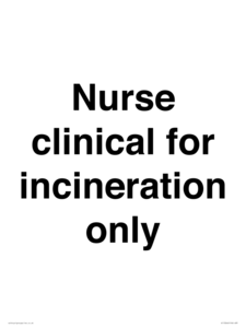KT13246: Nurse clinical for incineration only