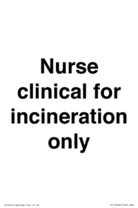KT13246: Nurse clinical for incineration only