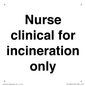 KT13246: Nurse clinical for incineration only