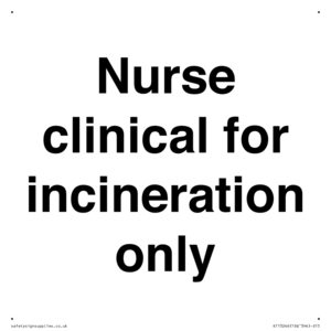 KT13246: Nurse clinical for incineration only