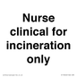 KT13246: Nurse clinical for incineration only