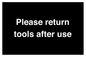 KV12266: Please Return Tools After Use Sign
