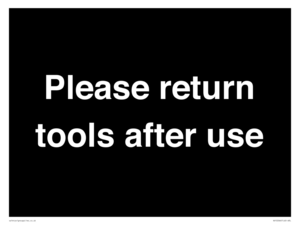 KV12266: Please Return Tools After Use Sign