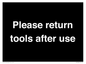 KV12266: Please Return Tools After Use Sign