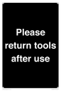 KV12266: Please Return Tools After Use Sign