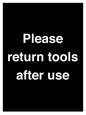 KV12266: Please Return Tools After Use Sign