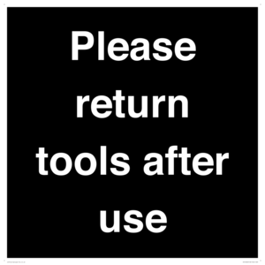 KV12266: Please Return Tools After Use Sign