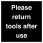 KV12266: Please Return Tools After Use Sign
