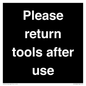 KV12266: Please Return Tools After Use Sign