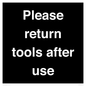 KV12266: Please Return Tools After Use Sign