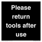 KV12266: Please Return Tools After Use Sign