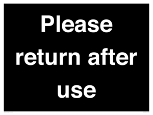 KV12320: Please Return After Use Anti-Slip Floor Signs