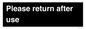 KV12320: Please Return After Use Anti-Slip Floor Signs