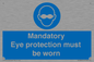 M10369: Mandatory eye protection must be worn