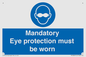 M10369: Mandatory eye protection must be worn