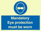 M10369: Mandatory eye protection must be worn