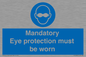 M10369: Mandatory eye protection must be worn