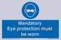 M10369: Mandatory eye protection must be worn