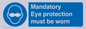 M10369: Mandatory eye protection must be worn